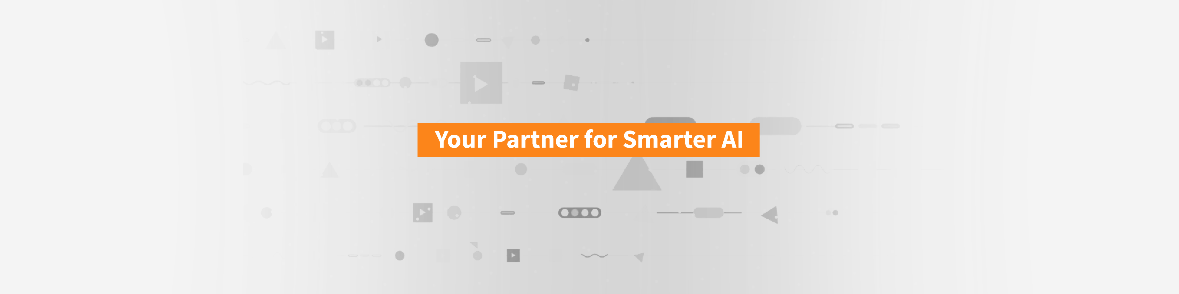 Your Partner for Smarter AI
